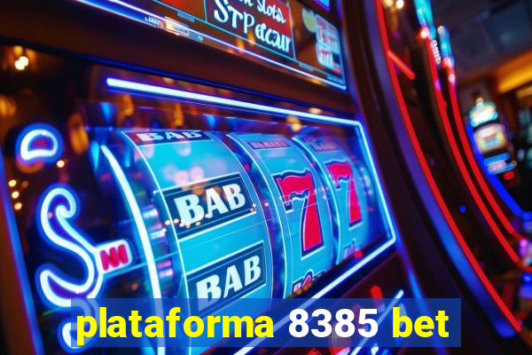 plataforma 8385 bet